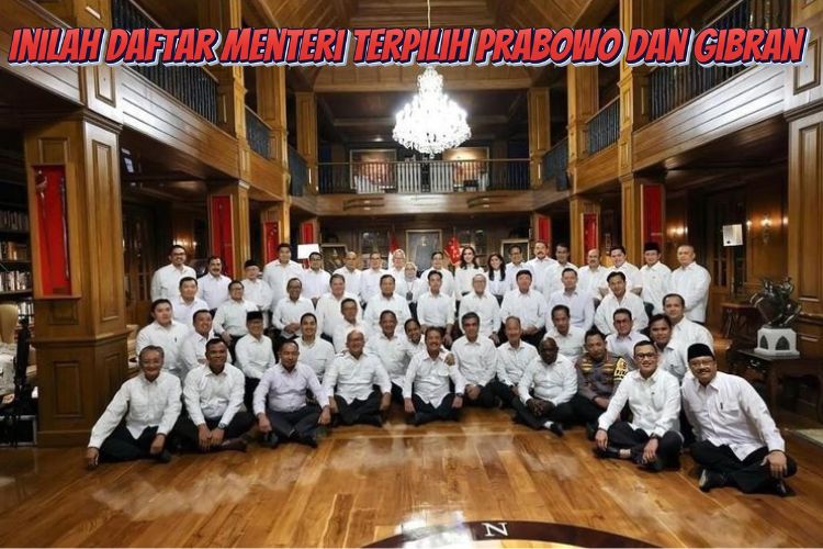 Inilah Daftar Menteri Terpilih Prabowo dan Gibran