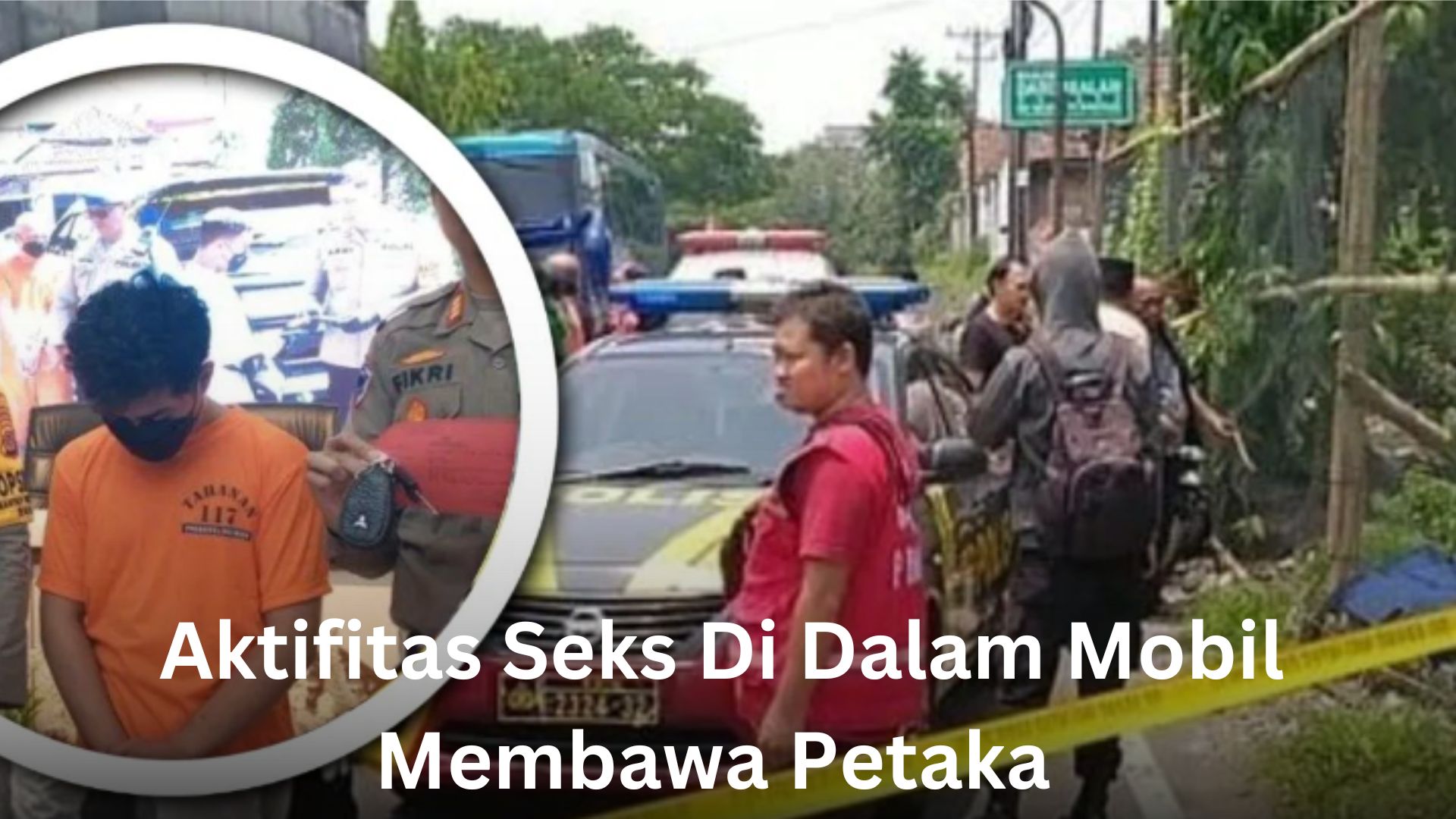 Aktifitas Seks Di Dalam Mobil Membawa Petaka