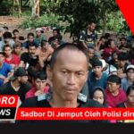 Sadbor Usai Klarifikasi Selang Beberapa Hari Di Jemput Oleh Polisi Di Rumah